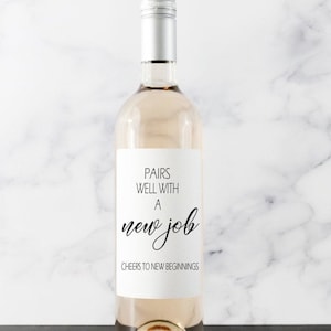 Pairs Well With a New Job, Wine Labels, Gift for her, Gift for him, New Job Gift