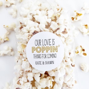 Popcorn Stickers and Bags, Wedding Favors, Our Love is Poppin&#39;, Wedding Favor Bags, Popcorn Favor Stickers, Popcorn Favor Bags