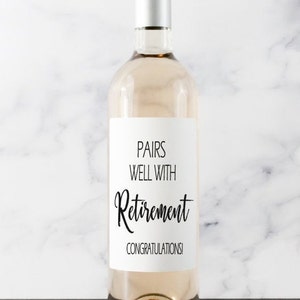 Pairs Well With Retirement , Retirment Gift, Wine Labels, Retirement Party