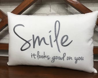 Smile It looks Good On You Pillow, Inspirational Quote, Couple Girls Pillow, Dorm Decor, Graduation Gift, Pillow Form Available