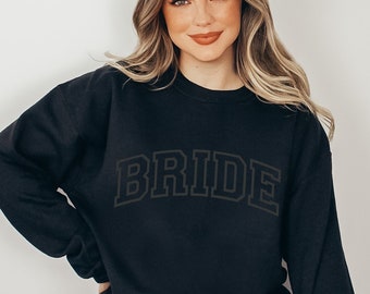 Black on Black Bride Sweatshirt Engagement Gift Bridal Shower Gift for the Bride Collegiate Crewneck Sweatshirt