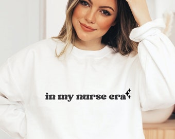 Nurse sweatshirt In my nurse era sweater embossed unisex nurse sweatshirt nursing nurse gift student nurse gift nurse sweatshirt for women