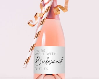 Pairs well with Bridesmaid Duties, Bridesmaid Proposal, Bridesmaid Gift Bridesmaid Mini Wine Label Bridesmaid Proposal Box Candle Label ONLY