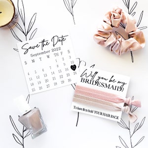 Bridesmaid Proposal Save the Date Calendar, Save the Date Hair Tie Set Will you be my...Bridesmaid Maid of Honor, Be my Bridesmaid Gift Set