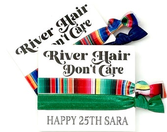 RIVER Hair, Don't Care Hair Tie Favors | Birthday or Bachelorette Party Hair Tie Favors, Girls Weekend, unique gift, 21st Birthday Favors