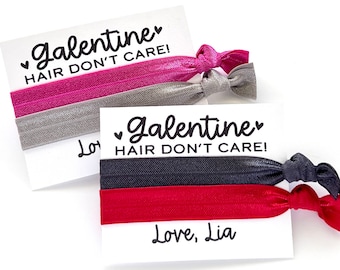 Galentine's Day Hair Tie Gifts Kids Galentine's Handouts Galentine's Hair, Don't Care Custom Valentine's Day favors