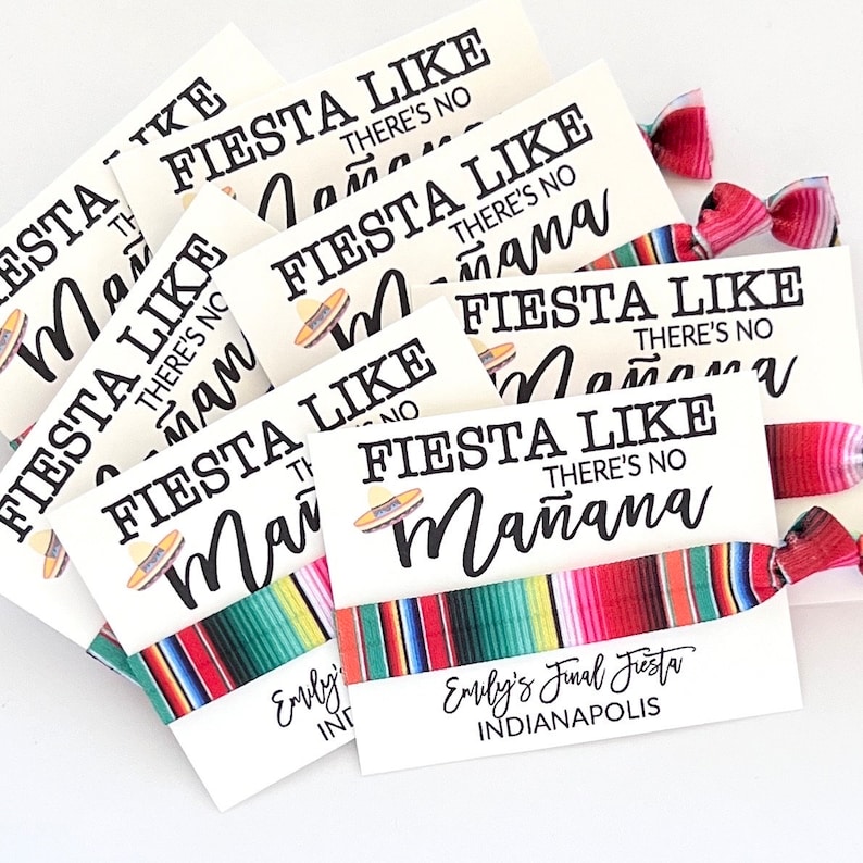 Fiesta Like There's no Mañana FINAL FIESTA Hair Tie Favors, Bachelorette Serape Party Favor, Fiesta, Viva La Fiesta, Bride image 1