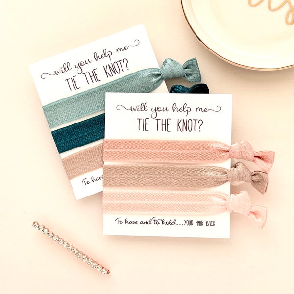 Bridesmaid proposal, will you help me tie the knot, to have & to hold your hair back Bridal Party hair tie gifts, gift box filler Bridesmaid