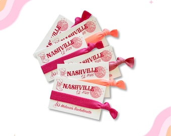 Nashville 2025 Bachelorette Favor | Bachelorette Hair Ties for Nash Bash Girls Trip Personalized Western Cowgirl Disco Favor Gifts