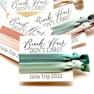 Girls Trip | Beach Hair Don&#39;t Care! | Girls Getaway Gifts | Mom&#39;s Trip Gifts | Birthday | Bachelorette Hair Tie Gifts | Girls Club Gifts