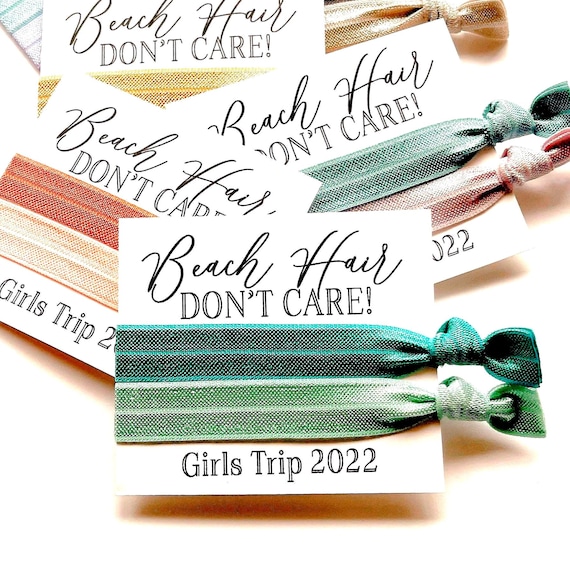 Girls Trip | Beach Hair Don't Care! | Girls Getaway Gifts | Mom's Trip Gifts | Birthday | Bachelorette Hair Tie Gifts | Girls Club Gifts