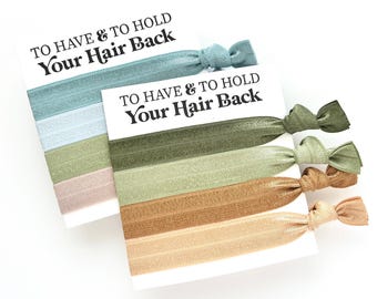 To have and to hold your hair back Bridesmaid Proposal Hair Ties, Girls Trip, Bridal Party hair tie favors