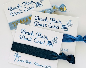 ¡Cabello playero, da igual! Recuerdos para despedidas de soltera / Pulseras personalizadas para coletas