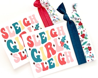 Sleigh Girls Sleigh | Christmas Hair Ties | Holiday Gifts | Stocking Stuffer | Teacher Co Worker Class Gifts
