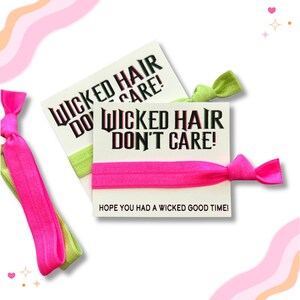 WICKED Hair, Don't Care Party Favors | Hope you had a wicked good time! Birthday Musical Themed Hair Tie Favors