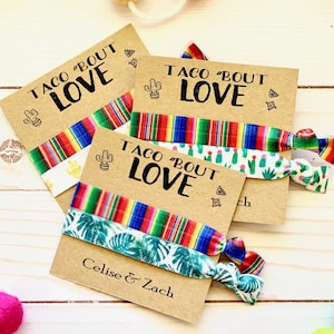 TACO &#39;Bout LOVE Wedding Favors | Cactus, Serape, Fiesta Hair Tie Favors, Bridal Shower Favors, Fiesta Party Engagement Party, Personalized