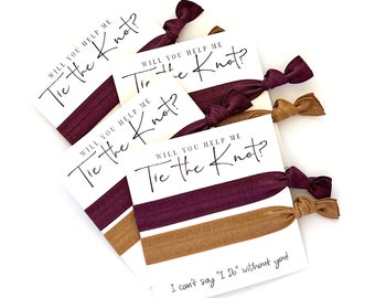 Bridesmaid Proposal Hair Tie Favors | Choose your hair ties, Will you help me tie the knot, I can't say I DO without you Bridesmaids gift