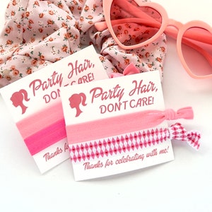 Party Hair, Don't Care Doll Party Birthday Favors Bachelorette Pink Doll Party Bridesmaid Hair Tie Gifts