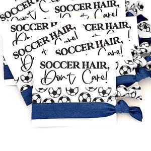 Soccer Team Gifts | Soccer Hair Don&#39;t Care| Soccer Hair Ties | Personalized Soccer Team Gifts | Soccer Mom | Soccer Party Favors