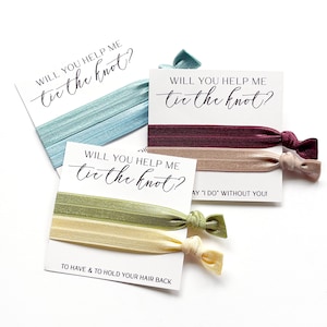 Will You Help Me Tie the Knot | I can&#39;t say I do without you Bridesmaid Proposal, Bridal Party Hair Tie Favor Gifts, gift for bridesmaids