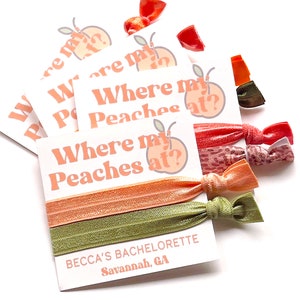 Savannah Peaches | Where my Peaches at? Georgia Savannah Bachelorette Party Favors | Tybee Island Southern Charm Charleston Bachelorette