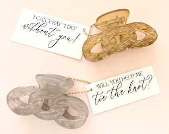 Bridesmaids hair clip Bridesmaid Proposal Claw Clip Translucent chain claw clip I can't say "I Do" without you Will you help me tie the knot