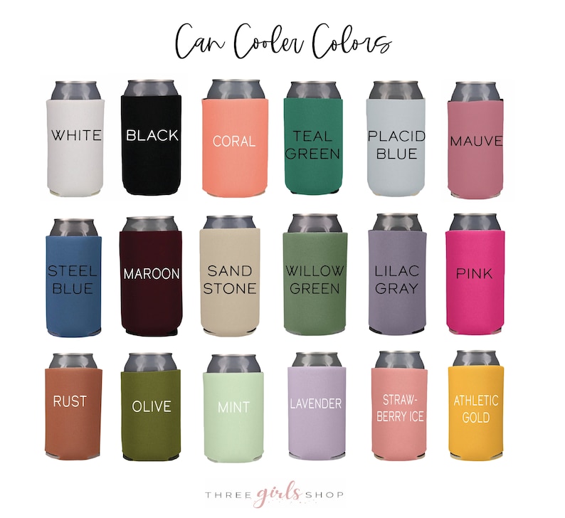 May include: A chart of 18 different colors for can coolers. The colors are arranged in three rows of six. The colors are: white, black, coral, teal green, placid blue, mauve, steel blue, maroon, sand stone, willow green, lilac gray, pink, rust, olive, mint, lavender, straw-berry ice, and athletic gold.