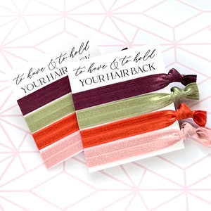 To Have and To Hold Your Hair Back | Bridesmaid Proposal Hair Ties | Maid of Honor Gift | Bridal Party Gift | Bridesmaids Gift for Her