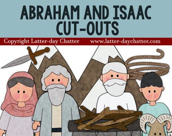 Abraham and Isaac Cut-outs LDS Primary, Old Testament Stories, Primary Lessons