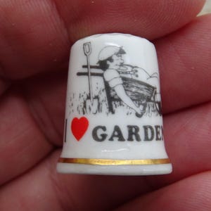 Vintage I Love Gardening Porcelain Thimble – Cute Gardener Collectible Sewing Gift – White China Finger Thimble with Gold Trim. C 34