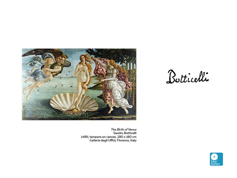 May include: The Birth of Venus by Sandro Botticelli, a famous Renaissance painting depicting a nude woman emerging from a giant scallop shell. The painting is set against a backdrop of a lush green landscape with a blue sky.