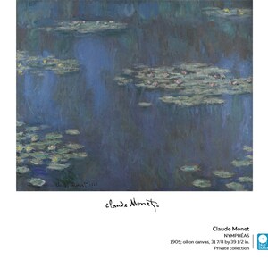 May include: A painting of water lilies in a pond. The water is a deep blue, and the lilies are a light green. The painting is by Claude Monet and is titled "Nymph&eacute;as".