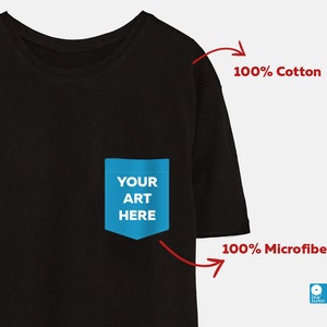May include: Black t-shirt with a blue pocket that says "YOUR ART HERE" on it. The t-shirt is made of 100% cotton and the pocket is made of 100% microfiber.