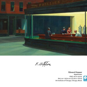 May include: A painting titled "Nighthawks" by Edward Hopper, depicting a diner scene with three customers and a server at a counter. The diner is brightly lit, while the street outside is dark and empty. The painting is in the style of American realism.