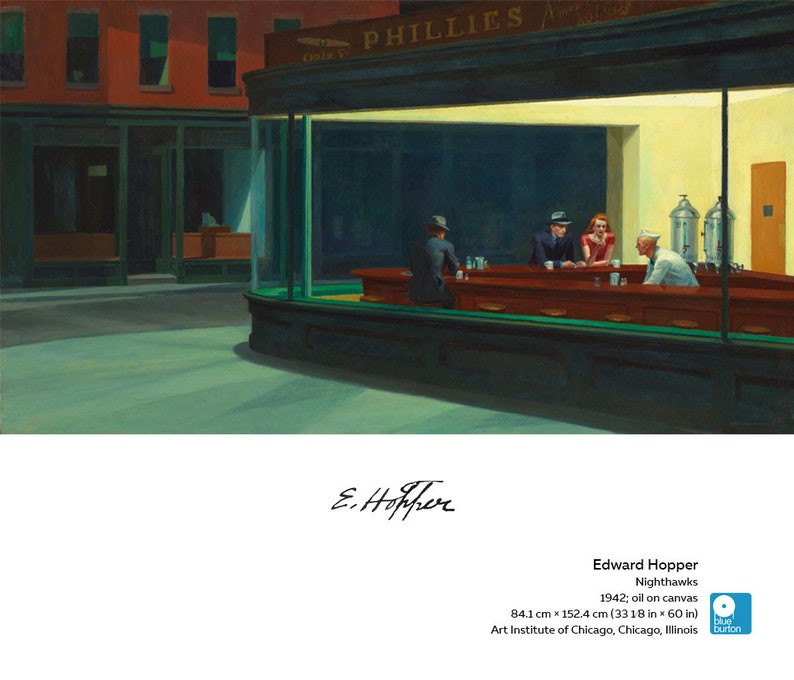 May include: A painting titled "Nighthawks" by Edward Hopper, depicting a diner scene with three customers and a server at a counter. The diner is brightly lit, while the street outside is dark and empty. The painting is in the style of American realism.