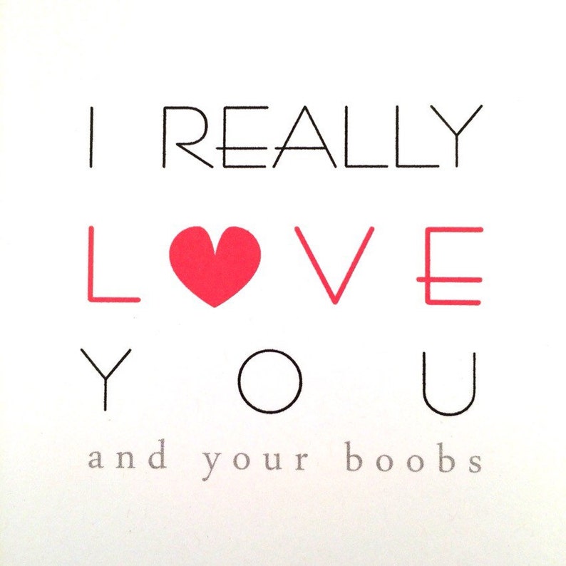 I Really Love You Love Your Boobs Adult Greeting Card Etsy 