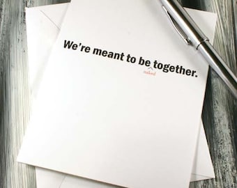 Adult General Greeting Card - Were Meant To Be Naked Together - Dirty Card