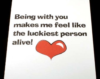 Adult Funny Valentines Greeting Card - Luckiest Person Alive