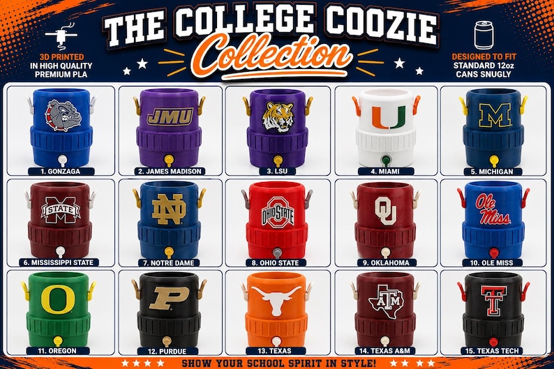 May include: A collection of fifteen 3D printed plastic can coolers, each featuring a unique college logo and color scheme. These cylindrical holders are designed to fit standard 12oz cans and include small side handles and a front drainage plug.