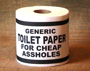 Generic Toilet Paper for Cheap People Wrapper PDF Download Hilarious Gag Gift