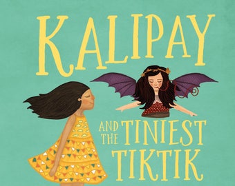 Kalipay and the Tiniest Tiktik (Self-Published Book)