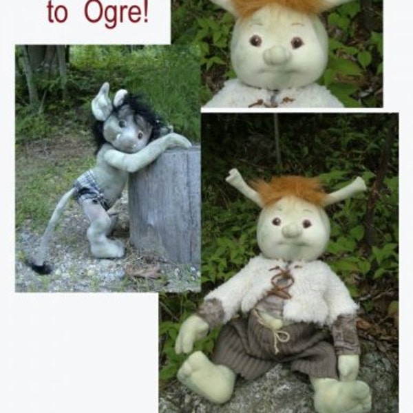 DC108  - Troll to Ogre Craft Pattern - Suppliment to Troll Tot Craft Pattern by "Jennifer Carson, The Dragon Charmer"