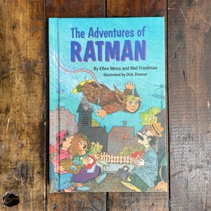 The Adventures of Ratman by Ellen Weiss and Mel Friedman, Dirk Zimmer ~ Vintage Weekly Reader 1990 ~ Hardcover