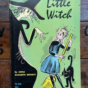 Little Witch by Anna Elizabeth Bennett Little Witch by Anna Elizabeth Bennett