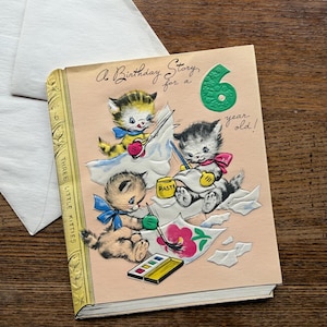 Tarjeta de felicitación de cumpleaños infantil para niños de 6 años, sin usar ~ Greetings Inc., c. 1948 ~ Vintage ~ Tres gatitos, desplegable imagen 1