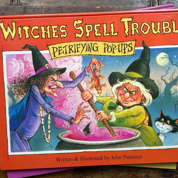 Witches Spell Trouble - Petrifying Pop-Ups by John Patience ~ Landoll's 1996 ~ Vintage Children's Book