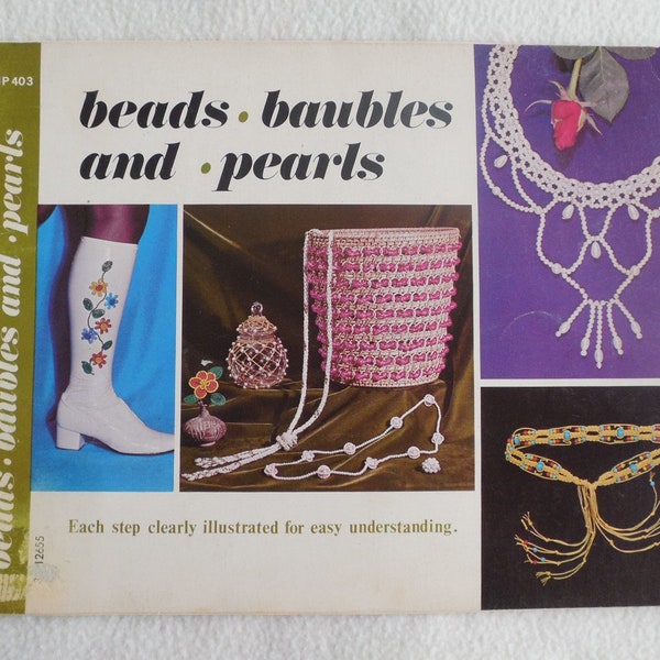 Beads, Baubles and Pearls by Lynn Paulin, James E Gick 1971 Beading Crocheting Macrame