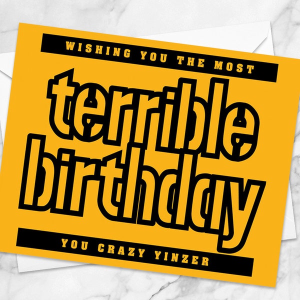 Terrible Towel Birthday Card / Yinz / Blank Inside / Pittsburgh / Steelers