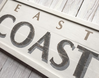 East Coast Wooden Sign - East Coast decor, beach house decor