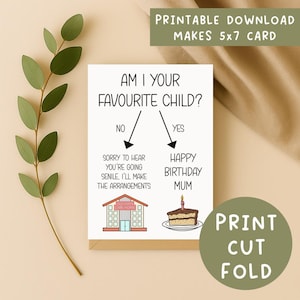 Printable Birthday Card for Mum - Favourite Child - Funny Mum Birthday Card